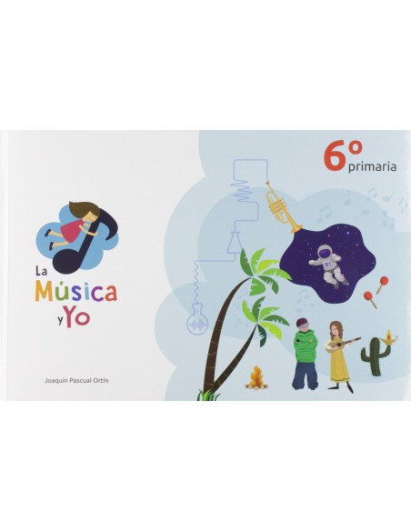 LA MUSICA Y YO 6º PRIMARIA CASTILLA LA MANCHA